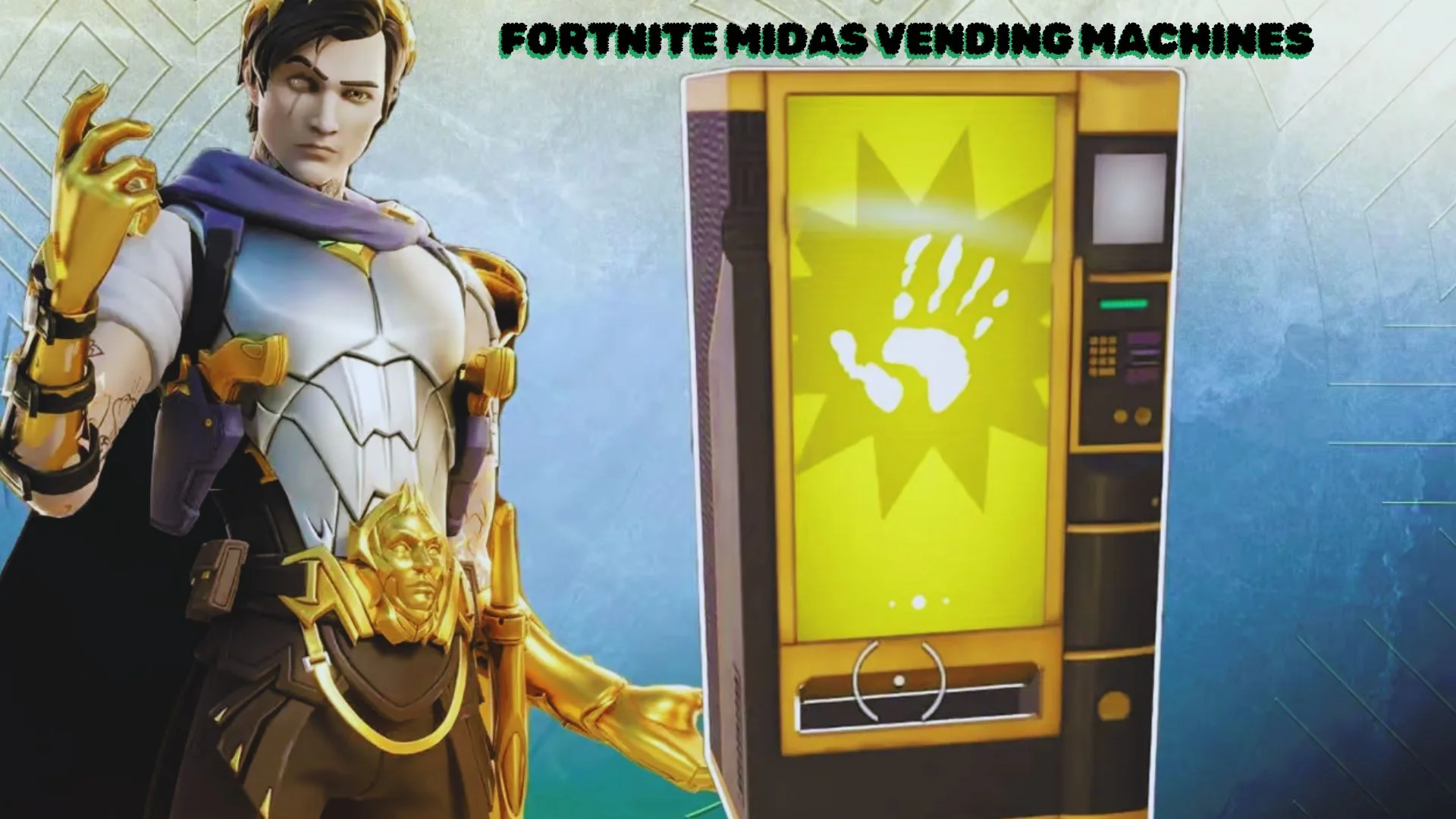 Fortnite Midas Vending Machines